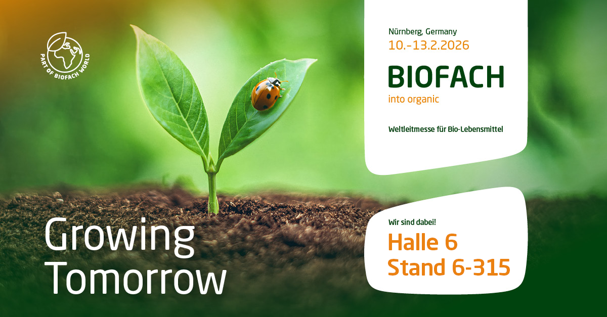 Banner: Besuchen Sie uns auf der Biofach, Halle 6, Stand 6-315