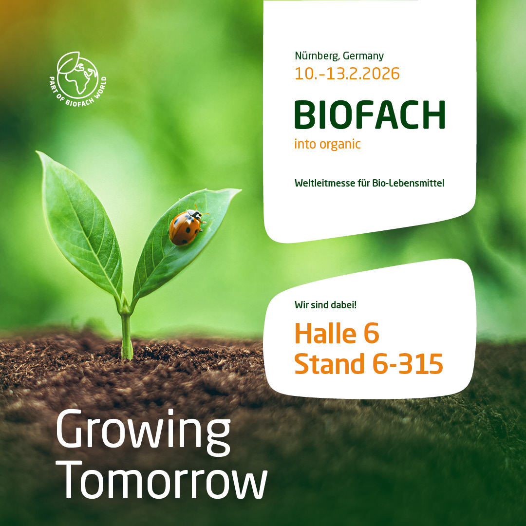 Banner: Besuchen Sie uns auf der Biofach, Halle 6, Stand 6-315